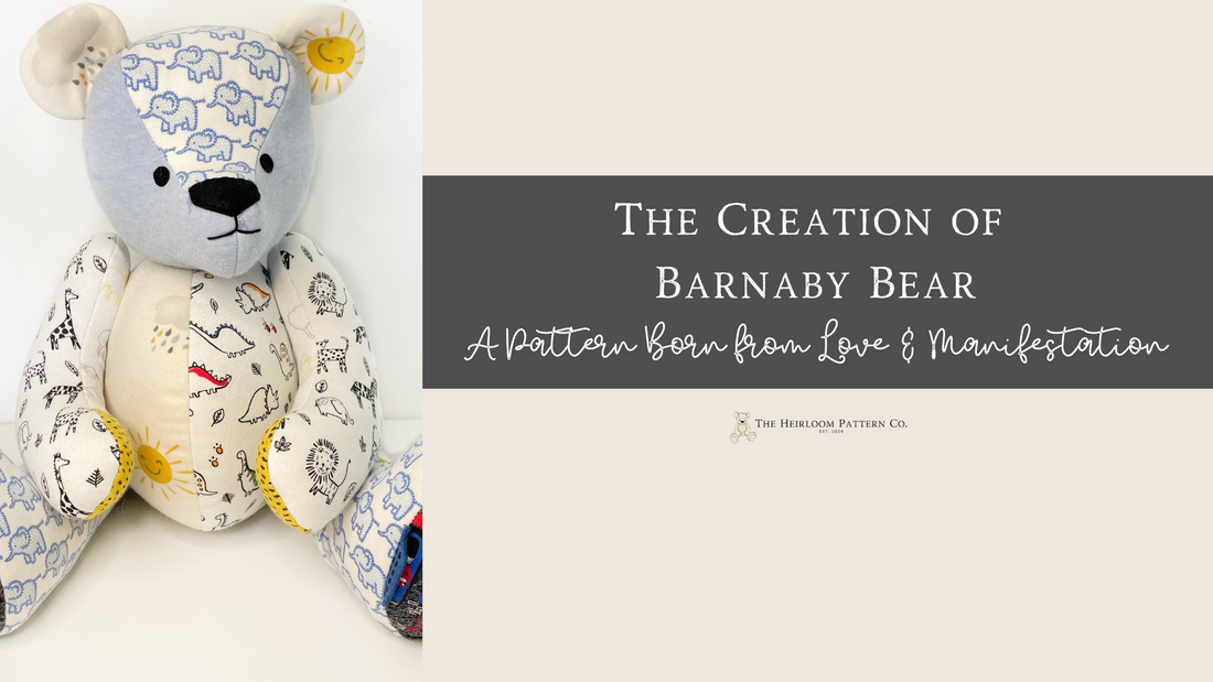 The Creation of Barnaby Bear: A Pattern Born from Love and Manifestation